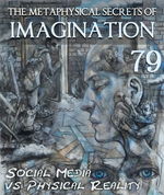Feature thumb social media vs physical reality the metaphysical secrets of imagination part 79